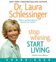 Stop_Whining__Start_Living